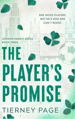 Erotická beletria The Player's Promise - London Hearts 3 - Tierney Page