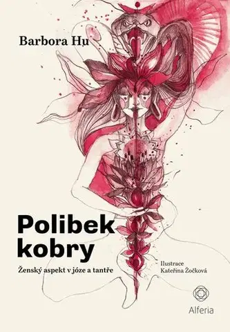 Duchovný rozvoj Polibek kobry - Barbora Hu