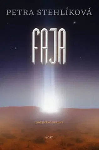 Sci-fi a fantasy Faja - Petra Stehlíková