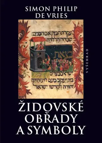 Sociológia, etnológia Židovské obřady a symboly - Simon Philip de Vries