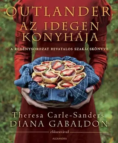Kuchárky - ostatné Outlander - Az idegen konyhája - Theresa Carle-Sanders