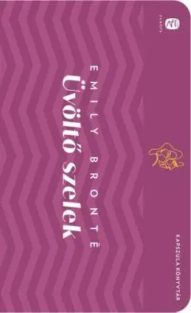 Svetová beletria Üvöltő szelek - Emily Brontë,Mária Borbás
