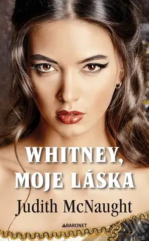 Beletria - ostatné Whitney, moje láska - Judith McNaught