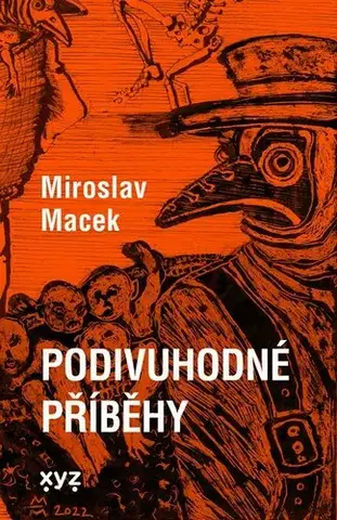Novely, poviedky, antológie Podivuhodné příběhy - Miroslav Macek