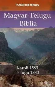 Kresťanstvo Magyar-Telugu Biblia - TruthBeTold Ministry
