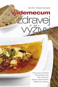 Kuchárky - ostatné Vademecum zdravej výživy - Peter Minárik