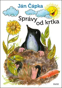 Básničky a hádanky pre deti Správy od krtka - Ján Čápka