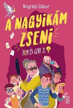 Dobrodružstvo, napätie, western A Nagyikám zseni (Felújított kiadás) - Gábor Nógrádi