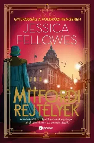 Detektívky, trilery, horory Gyilkosság a Földközi-tengeren - Mitfordi rejtélyek - Jessica Fellowes