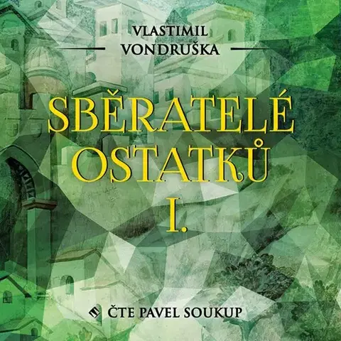 História Tympanum Sběratelé ostatků I.