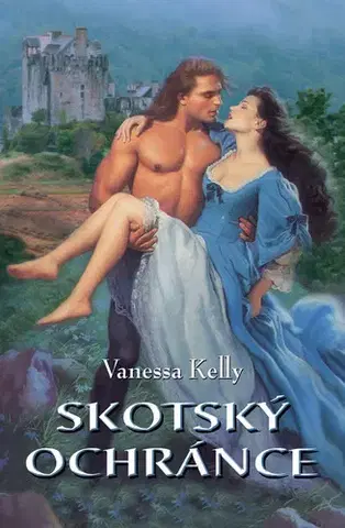Romantická beletria Skotský ochránce - Vanessa Kelly