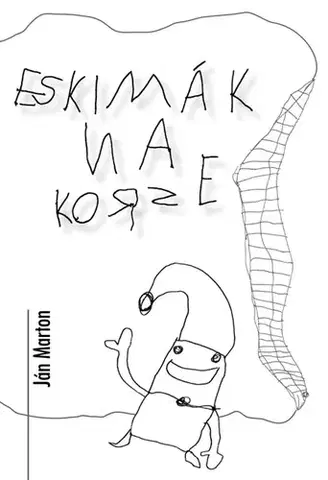 Poézia Eskimák na korze - Ján Márton