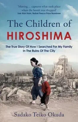 Skutočné príbehy The Children of Hiroshima - Teiko Sadako Okuda