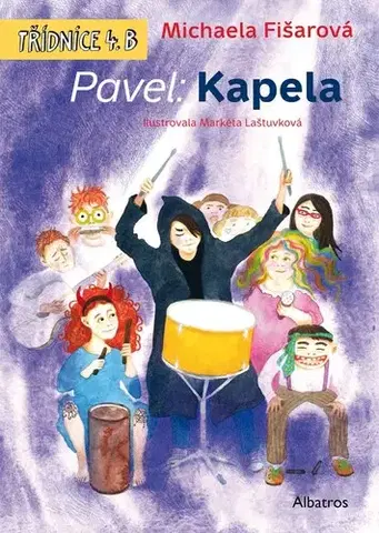 Dobrodružstvo, napätie, western Pavel: Kapela - Michaela Fišarová