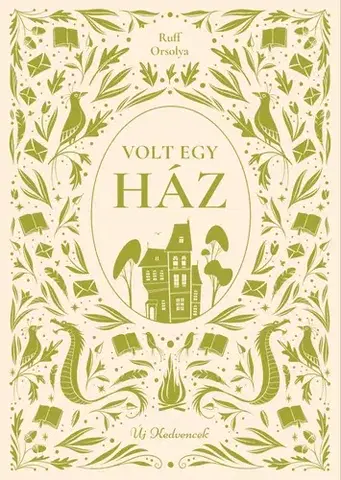 Dobrodružstvo, napätie, western Volt egy ház - Orsolya Ruff