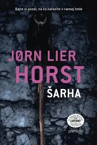 Detektívky, trilery, horory Šarha - Jorn Lier Horst