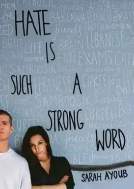 V cudzom jazyku Hate Is Such A Strong Word - Sarah Ayoub