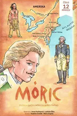 Komiksy Komiks MÓRIC 12. - Amerika - Anna Paulinyová,Mário Drgoňa,Vladimír Dudlák