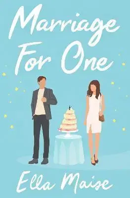 Romantická beletria Marriage for One - Ella Maise