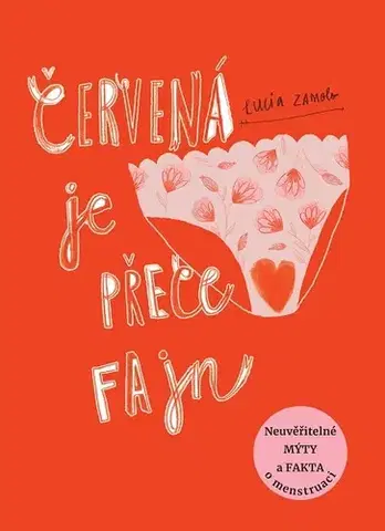 Pre dievčatá Červená je přece fajn - Lucia Zamolo