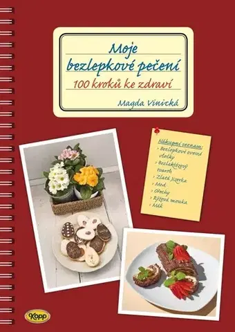 Zdravá výživa, diéty, chudnutie Moje bezlepkové pečení - Magda Vinická