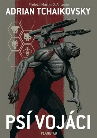 Sci-fi a fantasy Psí vojáci - Adrian Tchaikovsky