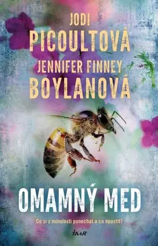 Svetová beletria Omamný med - Jodi Picoult,Jennifer Finney Boylan