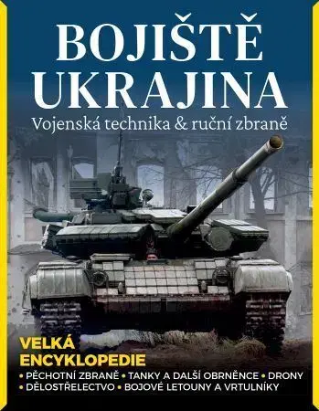 Armáda, zbrane a vojenská technika Bojiště Ukrajina - Martin J. Dougherty