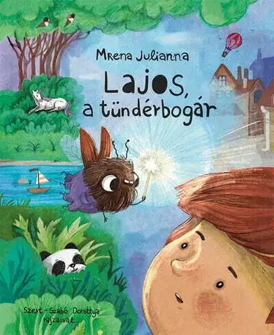 Rozprávky Lajos, a tündérbogár - Julianna Mrena