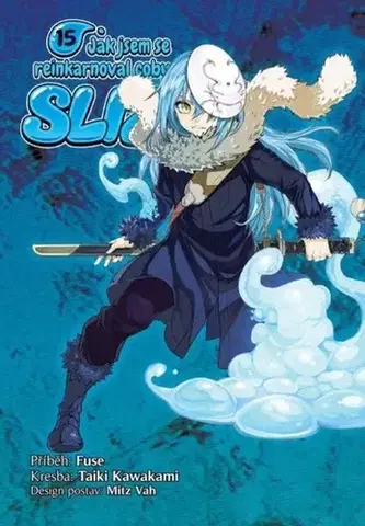 Manga Jak jsem se reinkarnoval coby sliz 15 - Fuse,Petr Hofman,Taiki Kawakami