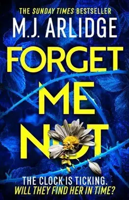 Detektívky, trilery, horory Forget Me Not - M. J. Arlidge