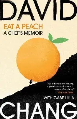 Biografie - ostatné Eat A Peach: A Chef's Memoir - David Chang