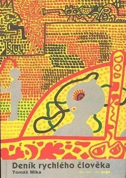 Poézia Deník rychlého člověka+CD - Tomáš Míka
