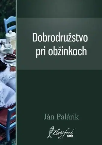 Dráma, divadelné hry, scenáre Dobrodružstvo pri obžinkoch - Ján Palárik