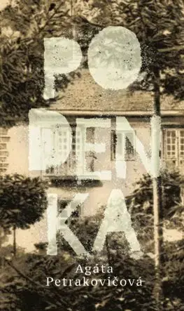 Slovenská beletria Podenka - Agáta Petrakovičová
