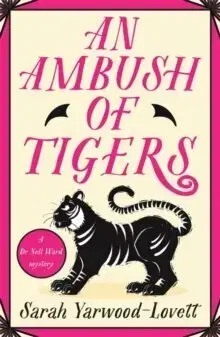Detektívky, trilery, horory An Ambush of Tigers - Sarah Yarwood-Lovett