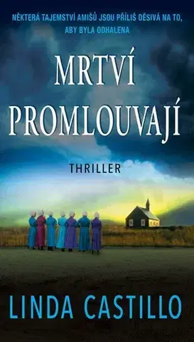 Detektívky, trilery, horory Mrtví promlouvají - Linda Castillo