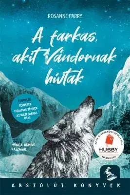 Dobrodružstvo, napätie, western A farkas, akit Vándornak hívtak - Rosanne Parry