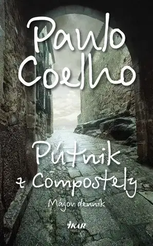 Beletria - ostatné Pútnik z Compostely - Paulo Coelho
