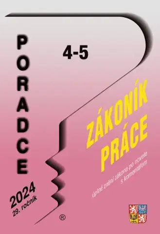 Ekonómia, manažment - ostatné Poradce č. 4-5 / 2024 – Zákoník práce s komentářem