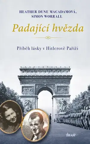 Biografie - ostatné Padající hvězda - Heather Dune Macadamová,Simon Worrall
