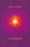 Náboženstvo - ostatné O milosti - Miloš Tomáš
