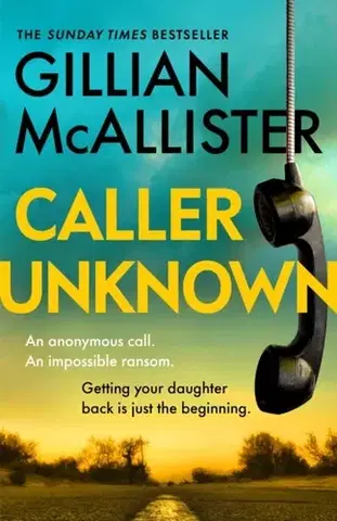 Detektívky, trilery, horory Caller Unknown - Gillian McAllister