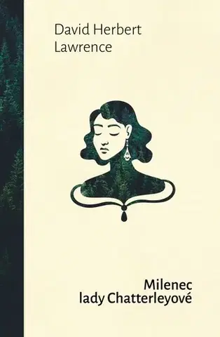 Svetová beletria Milenec lady Chatterleyové - David Herbert Lawrence