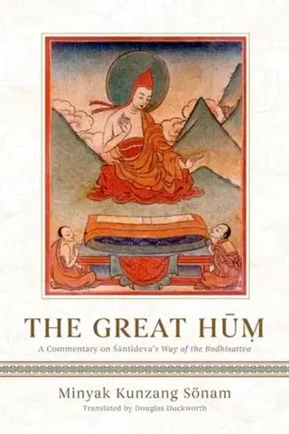 Náboženstvo The Great Hum - Douglas Duckworth,Minyak Kunzang Sonam a.k.a.