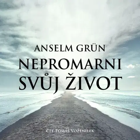Rozvoj osobnosti Tympanum Nepromarni svůj život