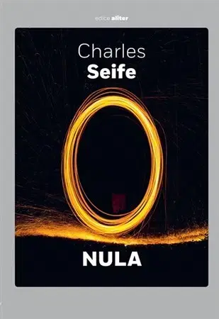 Matematika, logika Nula - Charles Seife,Pavel Houser,Jana Houserová