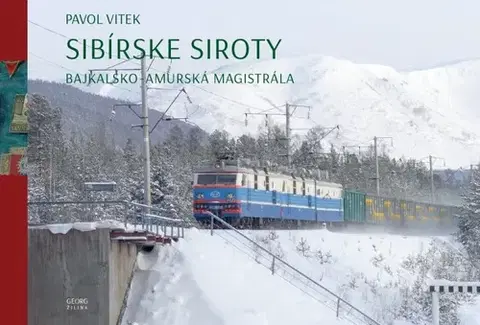 Cestopisy Sibírske siroty - Pavol Vítek