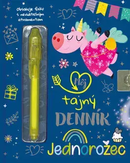 Pre deti a mládež - ostatné Môj tajný denník - Jednorožec - Kolektív autorov