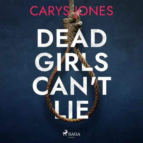Detektívky, trilery, horory Saga Egmont Dead Girls Can't Lie (EN)